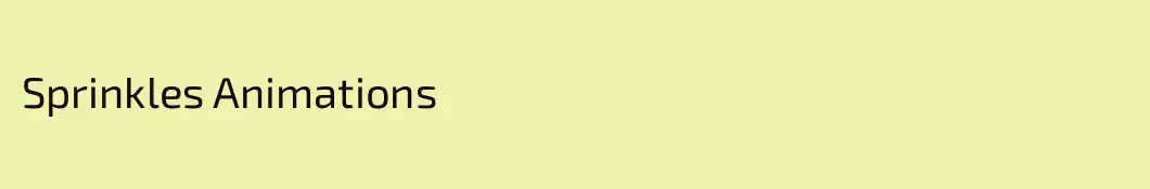 Sprinkles Animations